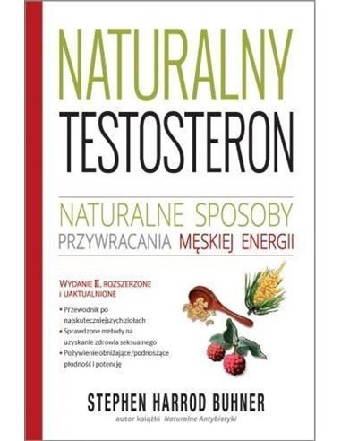 Naturalny testosteron - Stephen Harrod Buhner